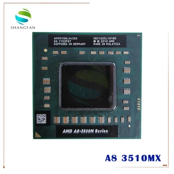 AMD Quad-Core A8 3500M Series A8-3510MX A8 3510MX AM3510HLX43GX Laptop CPU 1.8 GHz/4M/Quad Core FS1 sąsiuvinis APU Nešiojamieji