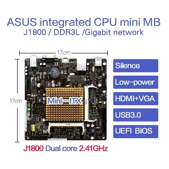 ASUS ITX J1800-K/K30-J/DP DDR3 17*17 Mini PC Plokštė Integruota J1800 dual-core CPU DDR3 HDMI Darbastalio Plokštė Rinkinys