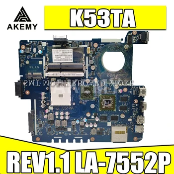 K53TA Plokštė REV1.1 LA-7552P Už ASUS K53TA K53TK X53T nešiojamas Plokštė K53TA Mainboard K53TA Plokštė bandymo OK