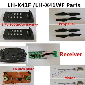 LH-X41F LH-X41WF WIFI FPV RC drone atsargines dalis 2vnt 3.7 V, 1000mah baterijos/variklio /nuotolinio valdymo pultelis/propeleris/imtuvas/Pradėti plokštė