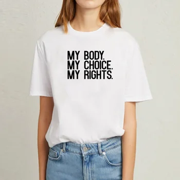 Mano Kūnas Mano Pasirinkimas Medvilnės Tshirts Moteris Trumpomis Rankovėmis Juokingi Marškinėliai Moterims White Tee Marškinėliai Femme Viršuje Atsitiktinis Camisetas Mujer