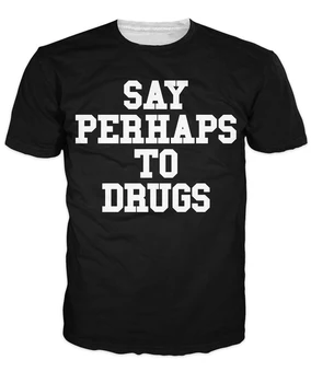OKOUFEN Pasakyti, Galbūt Narkotikų T-Shirt Moterims, Vyrams unisex Viršūnes Juokinga Tumblr laiškas spausdinti tshirts Juokinga super cool tee nemokamas pristatymas