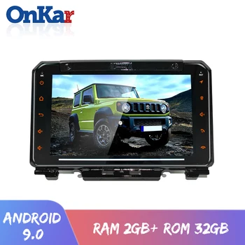 ONKAR 1din automobilį auto radijo Suzuki Jimny 2019 android 9.0 octa core Nr. dvd palaikymas wi-fi