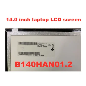 Originalą thinkpad L440 T440 14 colių ekraną B140HAN01.2 LP140WF1 SPB1 B140HAN01.3 B140HAN01.0 B140HAN01.1 1920 * 1080 (ips
