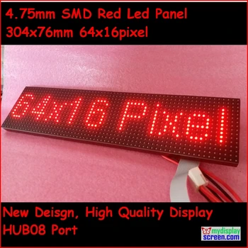 P4.75 smd raudona led modulis,4.75 mm aukščio aišku,top1 teksto ekranas,304* 76mm,64 * 16 taškų, raudona monochrom led ekranas