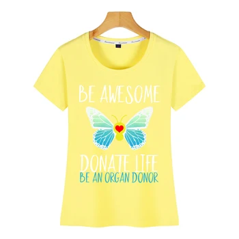Topai Marškinėliai Moterims būti nuostabus paaukoti gyvybę būti organų donoru Hip-Hop Derliaus Užsakymą Moterų Marškinėlius